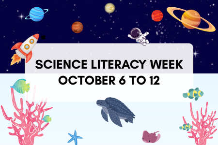 Science Literacy Week is October 6 to 12 2025