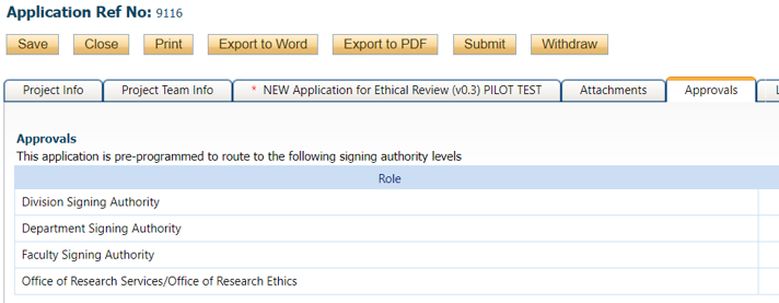 Screenshot of “Approval tab”. It shows the application is pre-programmed to route to the following signing authority levels. 