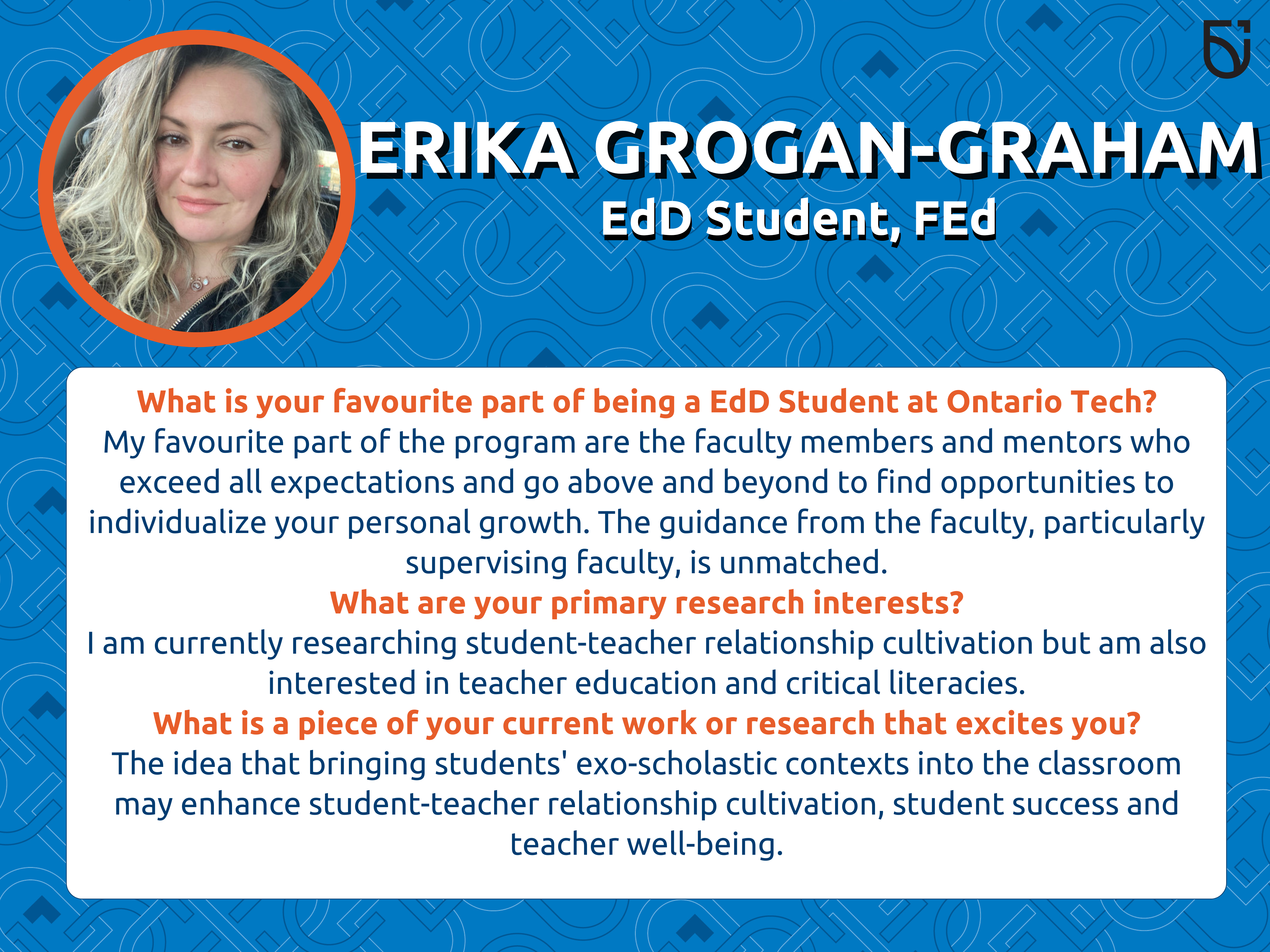 This is a photo of Erika Grogan-Graham, an EdD student in the Mitch and Leslie Frazer Faculty of Education.