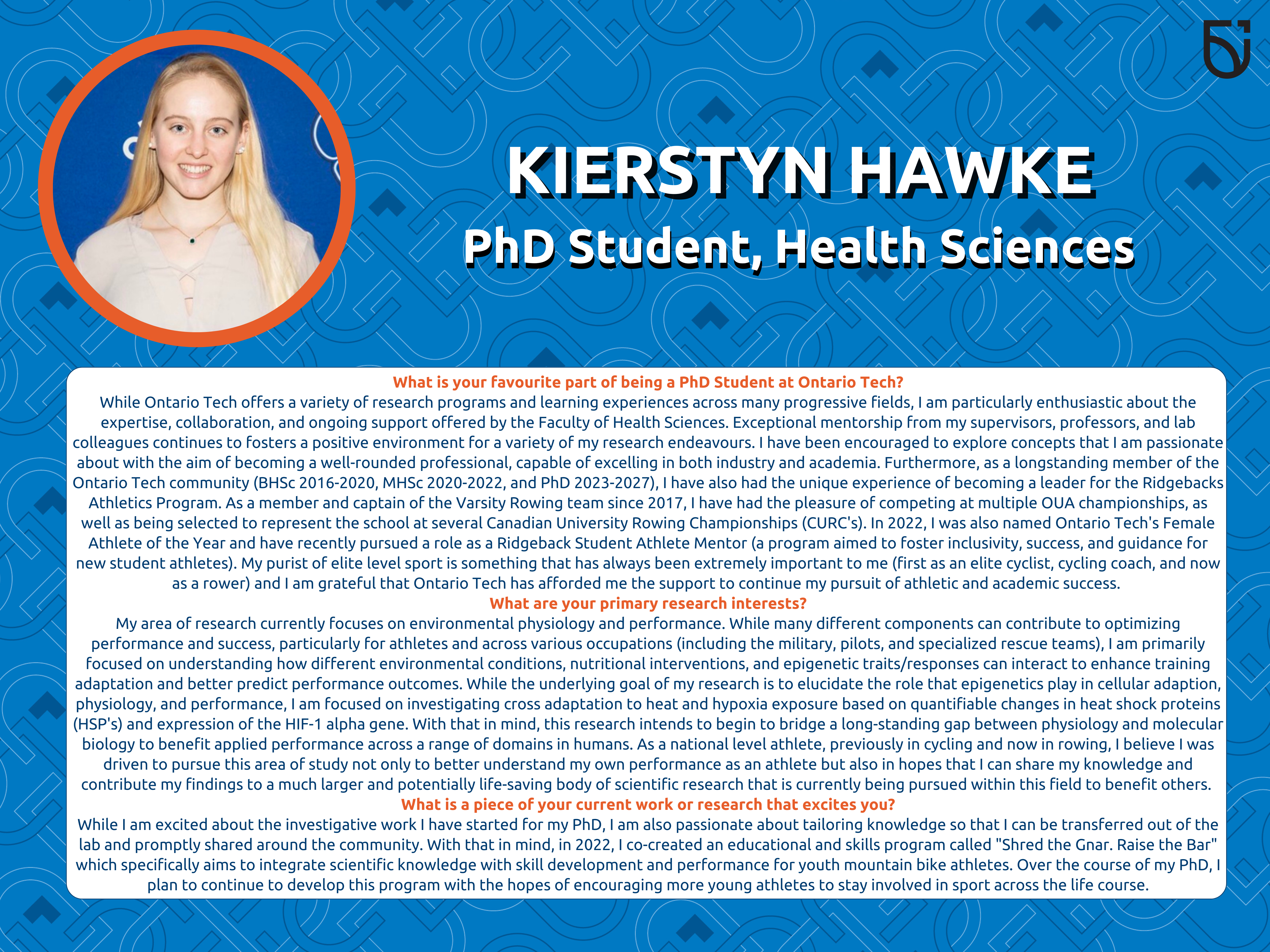 This photo is a Women's Wednesday feature for Kierstyn Hawke, a PhD Student in the Faculty of Health Science.