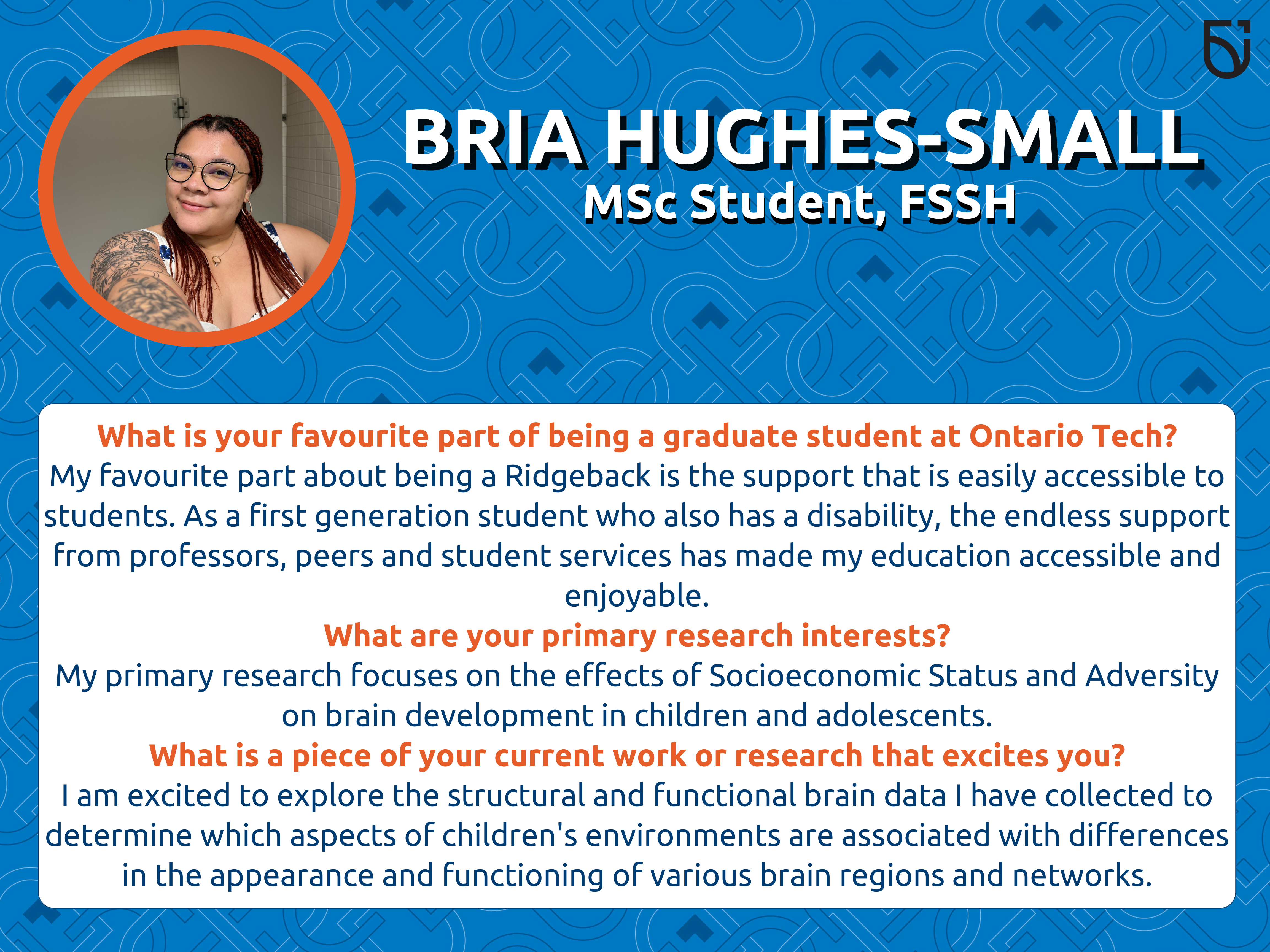 This photo is a Women’s Wednesday feature of Bria Hughes-Small, an MSc Student in the Faculty of Social Science and Humanities.