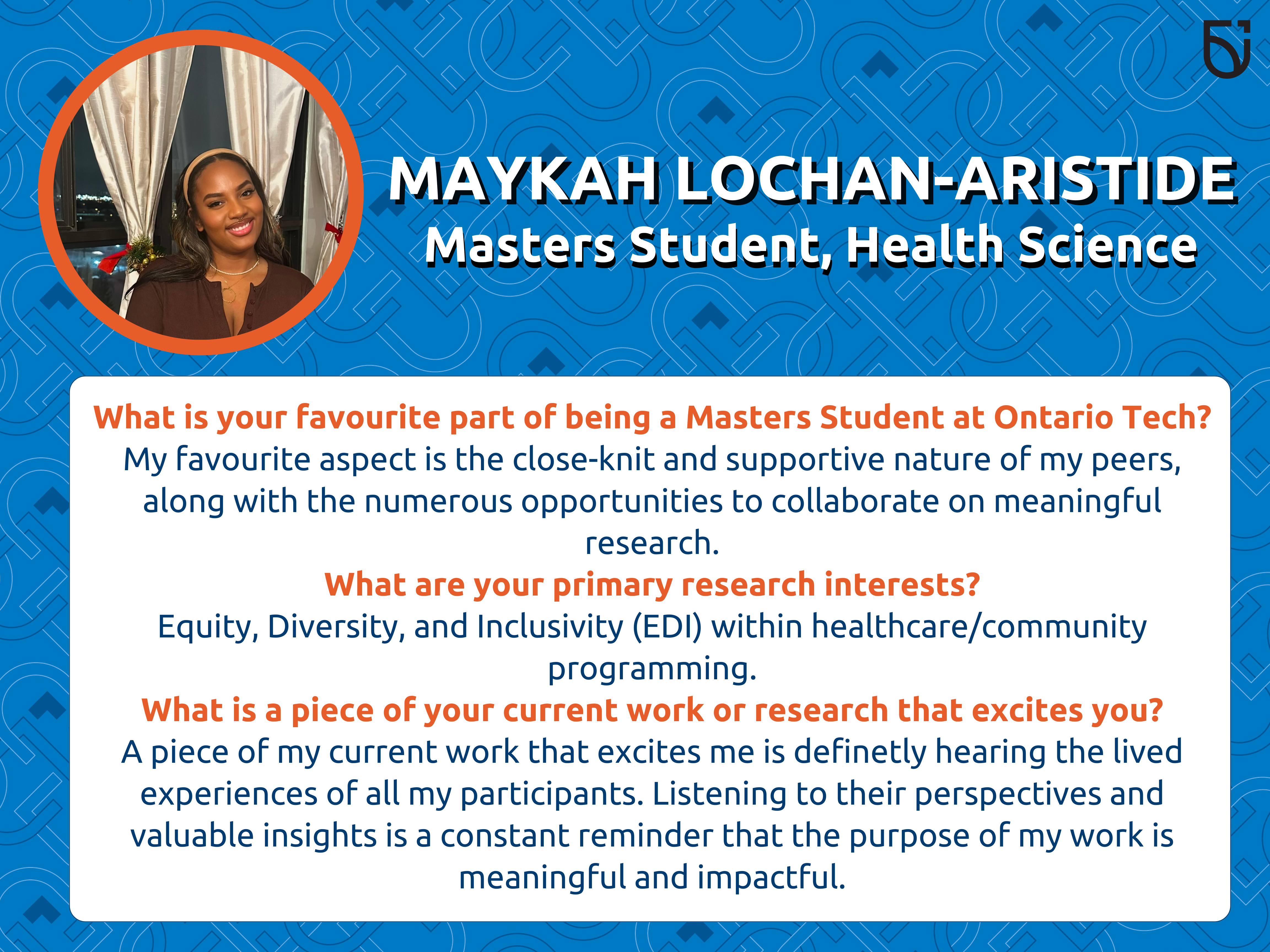 This photo is a Women's Wednesday feature of Maykah Lochan-Aristide, an MA student in the Faculty of Health Sciences. 