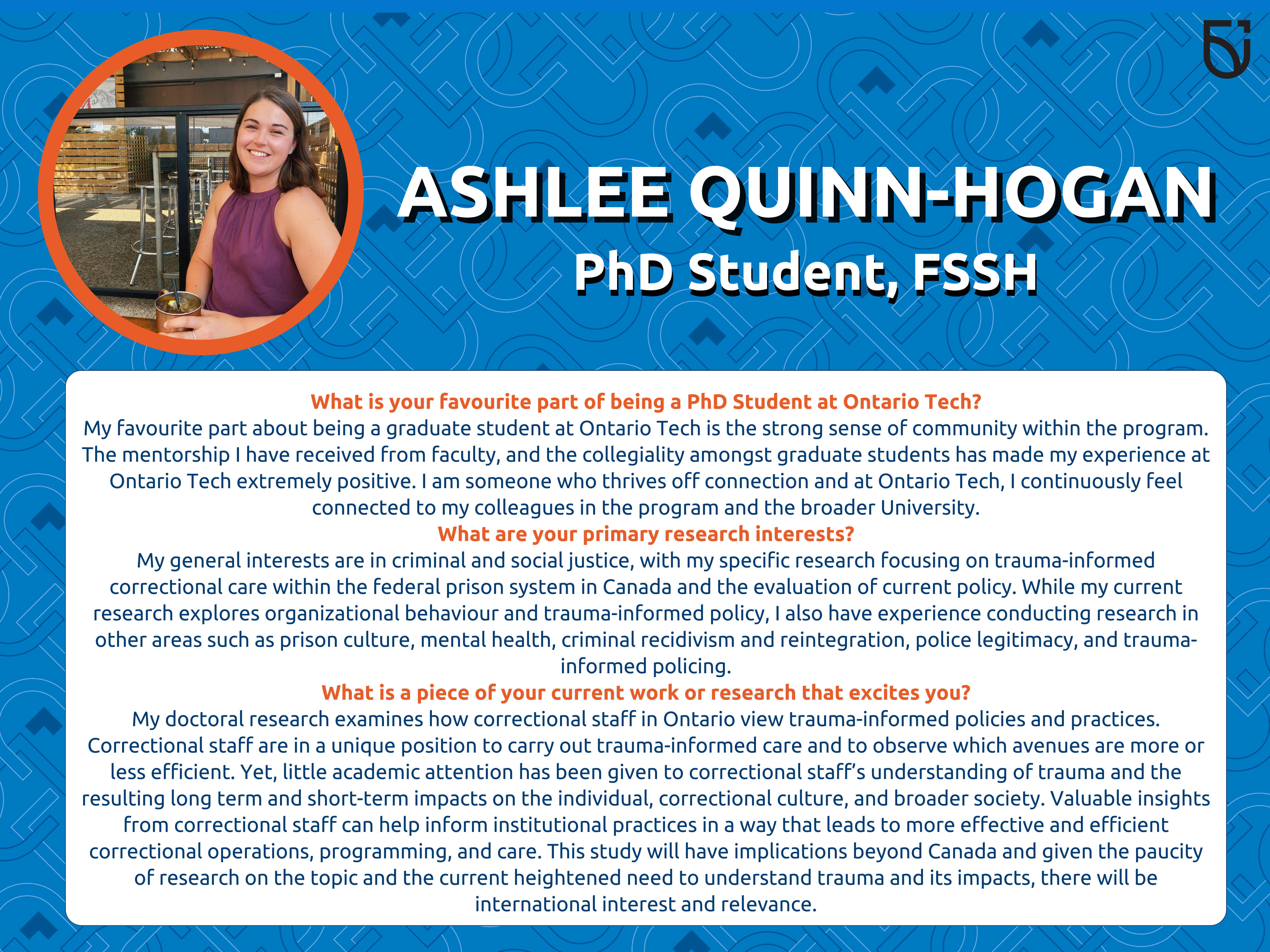 This is a Women's Wednesday Feature of Ashlee Quinn-Hogan, a PhD student in the Faculty of Social Science and Humanities