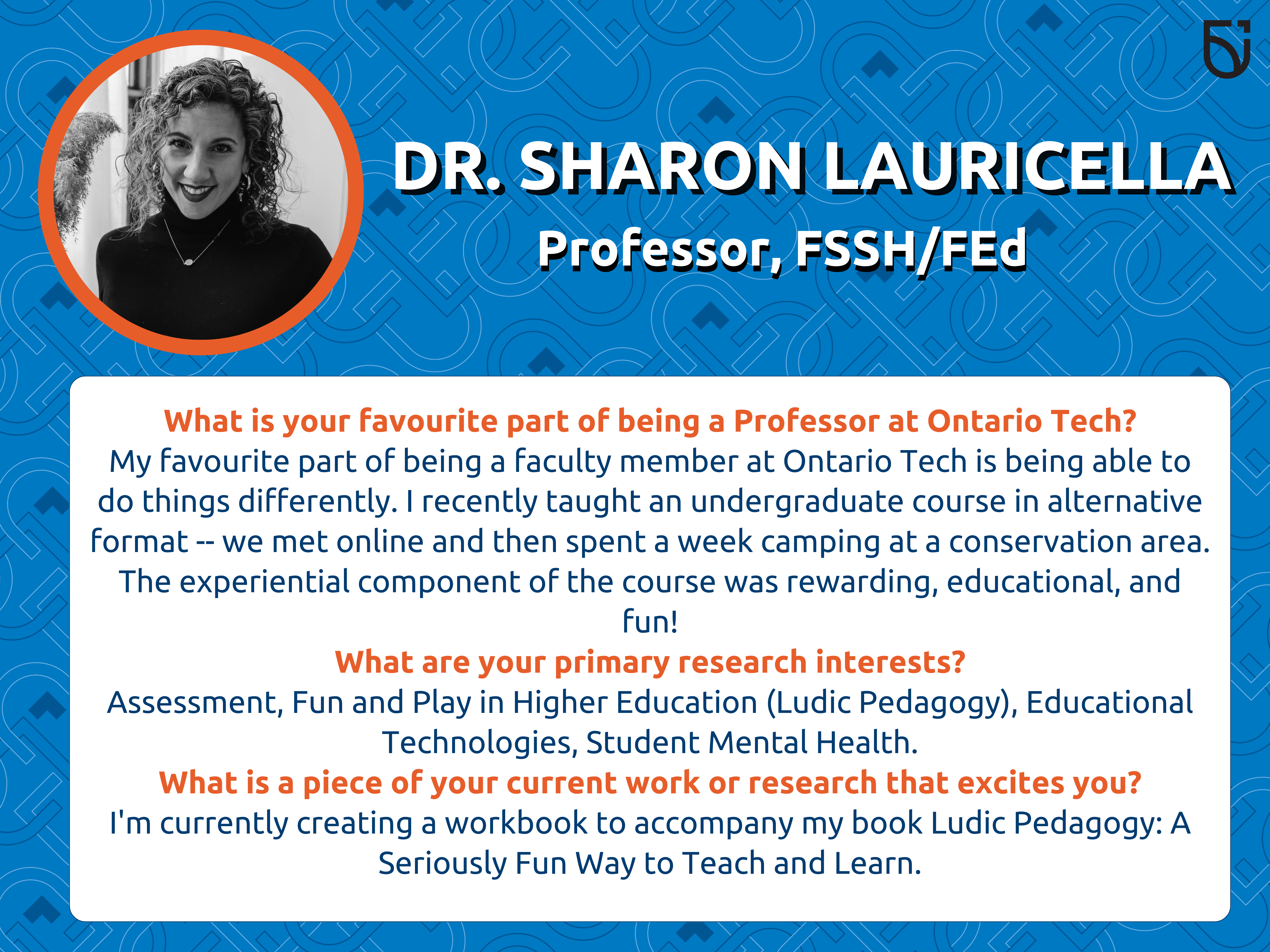 This photo is a Women’s Wednesday feature of Dr. Sharon Lauricella, a Professor in the Faculty of Social Science and Humanities and the Frazer Faculty of Education