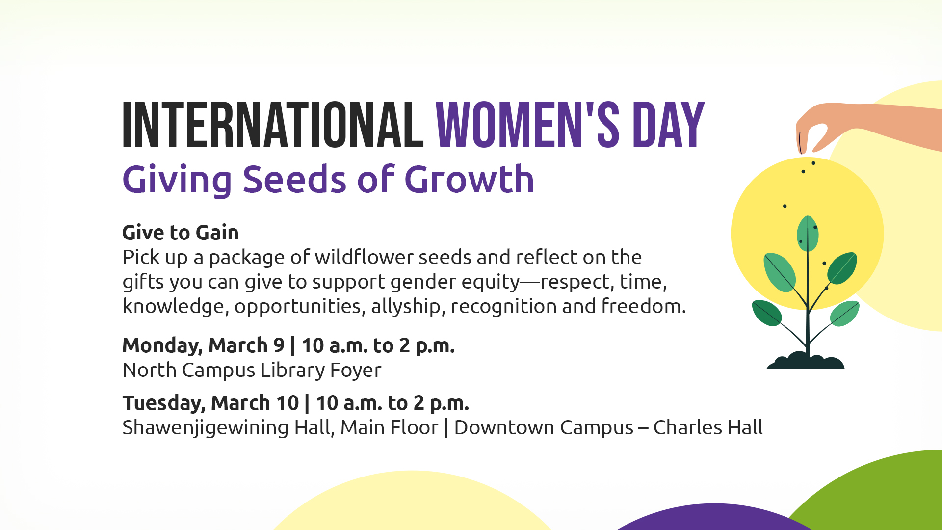 International Women’s Day “Giving Seeds of Growth” event flyer with a hand dropping seeds onto a sprouting plant.