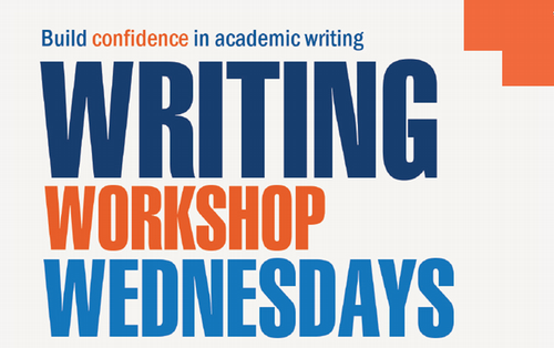 Build confidence in academic writing with Writing Workshop Wednesdays.