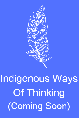 clickable picture for Indigenous way of thinking course