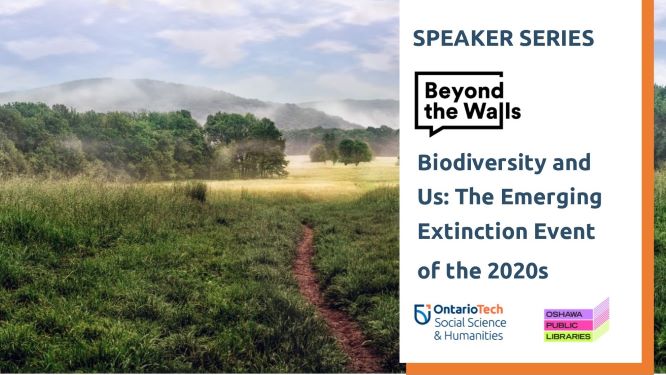 This is an image for the Beyond the Walls talk, "Biodiversity and Us: The Emerging Extinction Event of the 2020s."