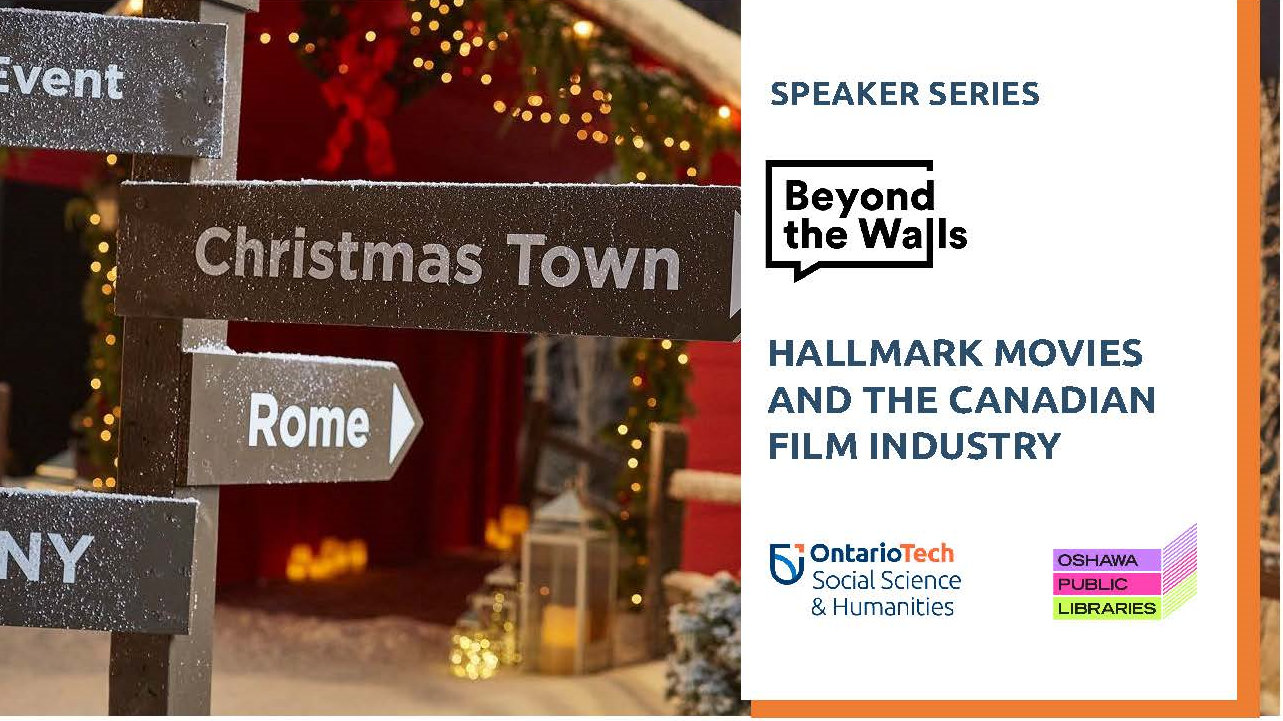 This is the image for the "Hallmark Movies and the Canadian Film Industry" public lecture of the Beyond the Walls series. 