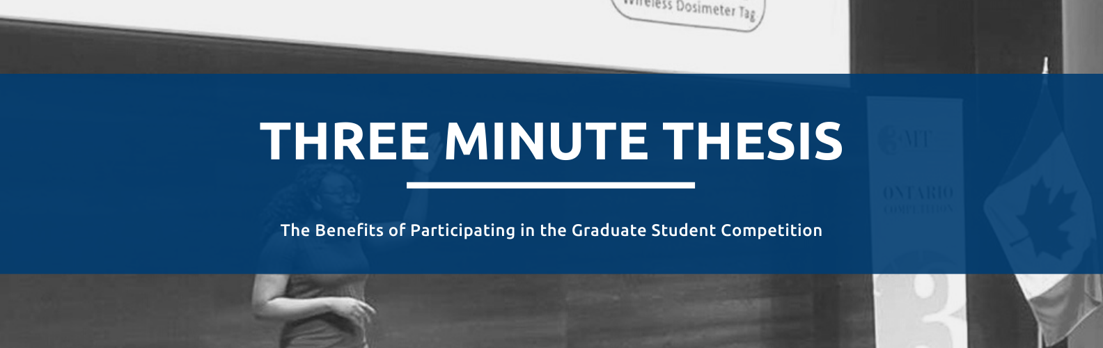 An image of a person with the text 'Three Minute Thesis The Benefits of Participating in the Graduate Student Competition'