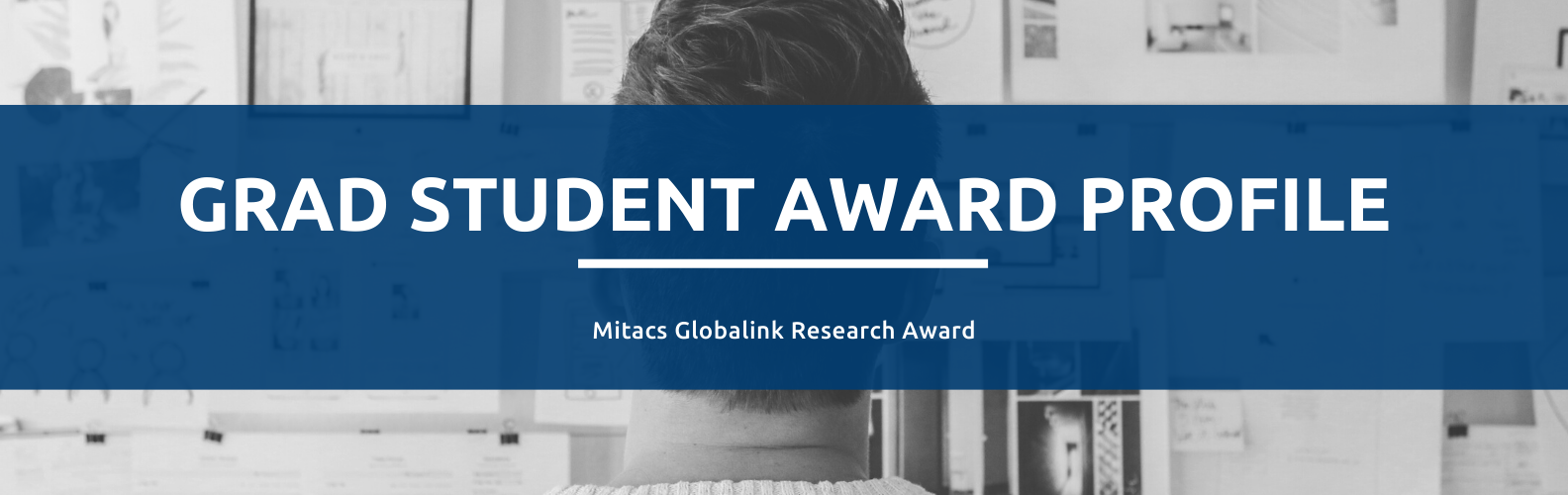 A web banner with the text 'Graduate Student Award Profile Mitacs Globalink Research Award'